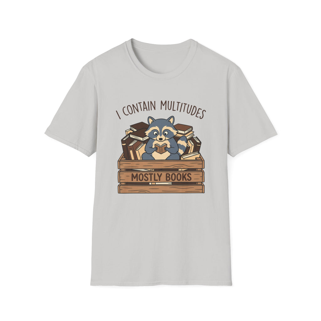 I Contain Multitudes Mostly Books T-Shirt