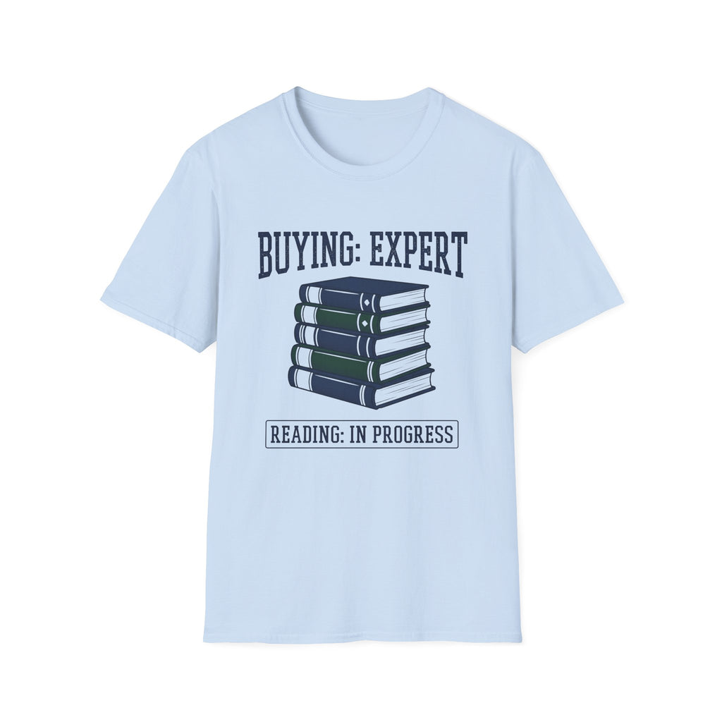Buying Expert Reading In Progress T-Shirt