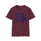 I Built This Don't Touch It T-Shirt