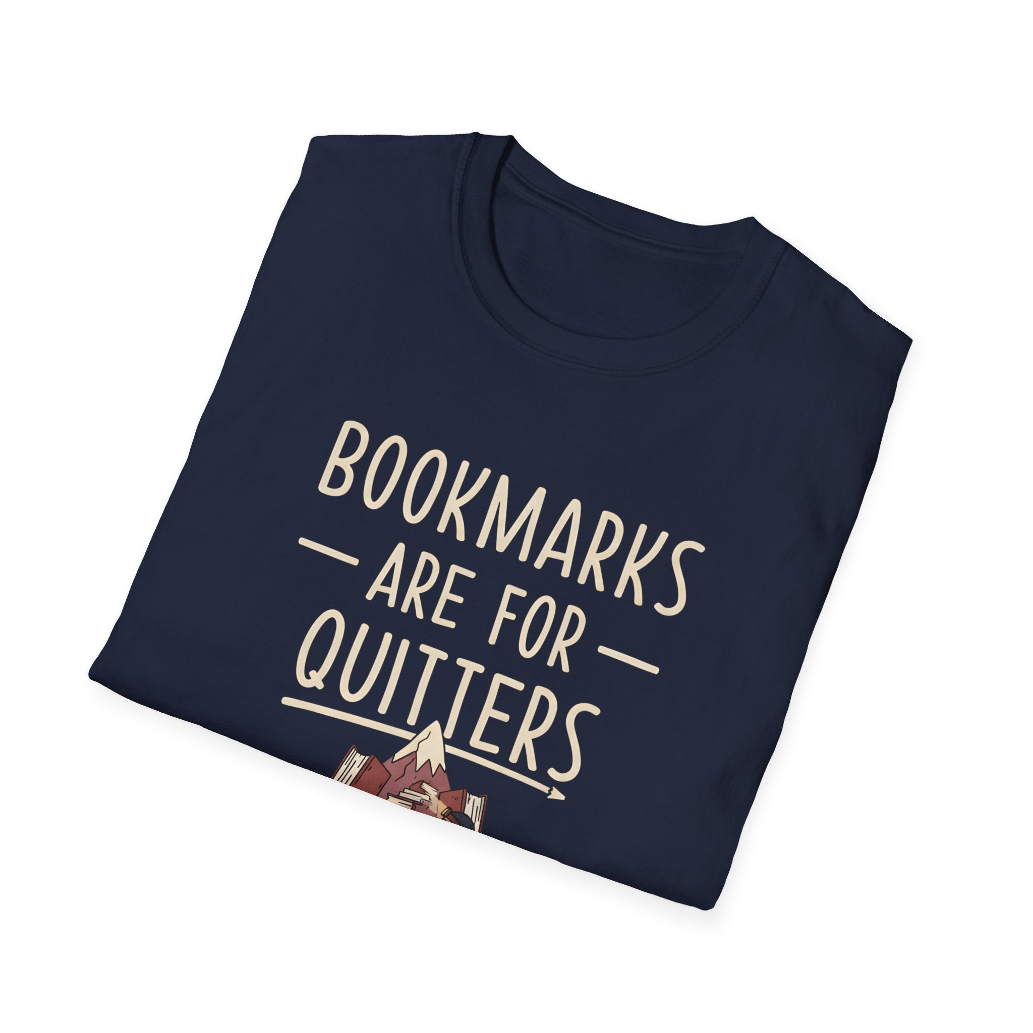 Bookmarks Are For Quitters T-Shirt