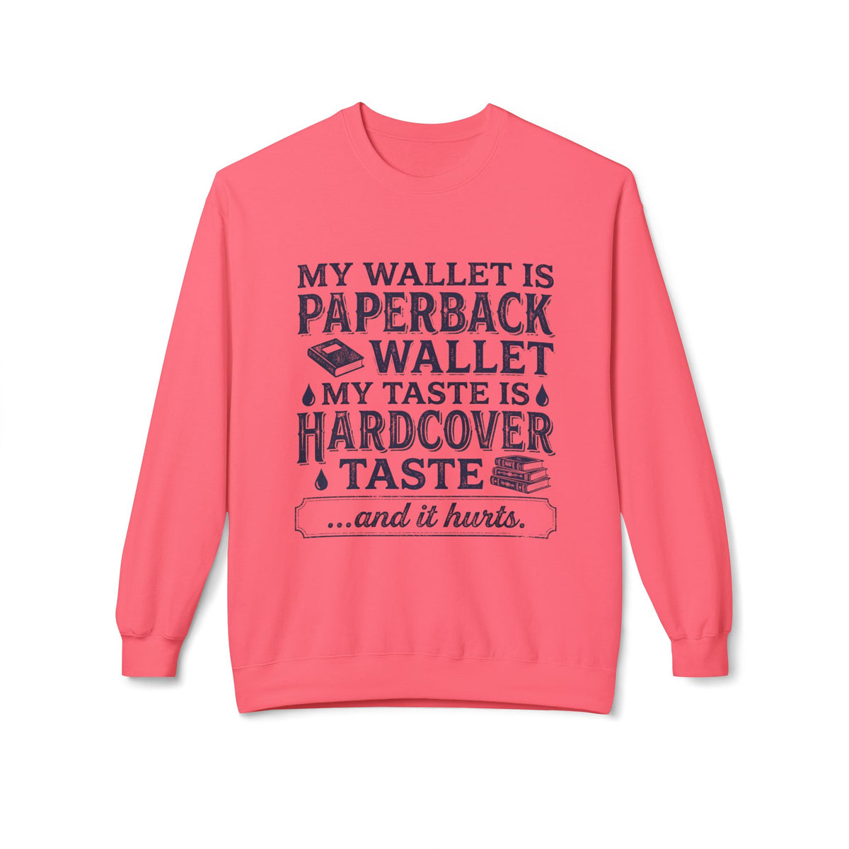 Hardcover Taste Sweatshirt