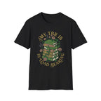 My TBR Is Load-Bearing T-Shirt