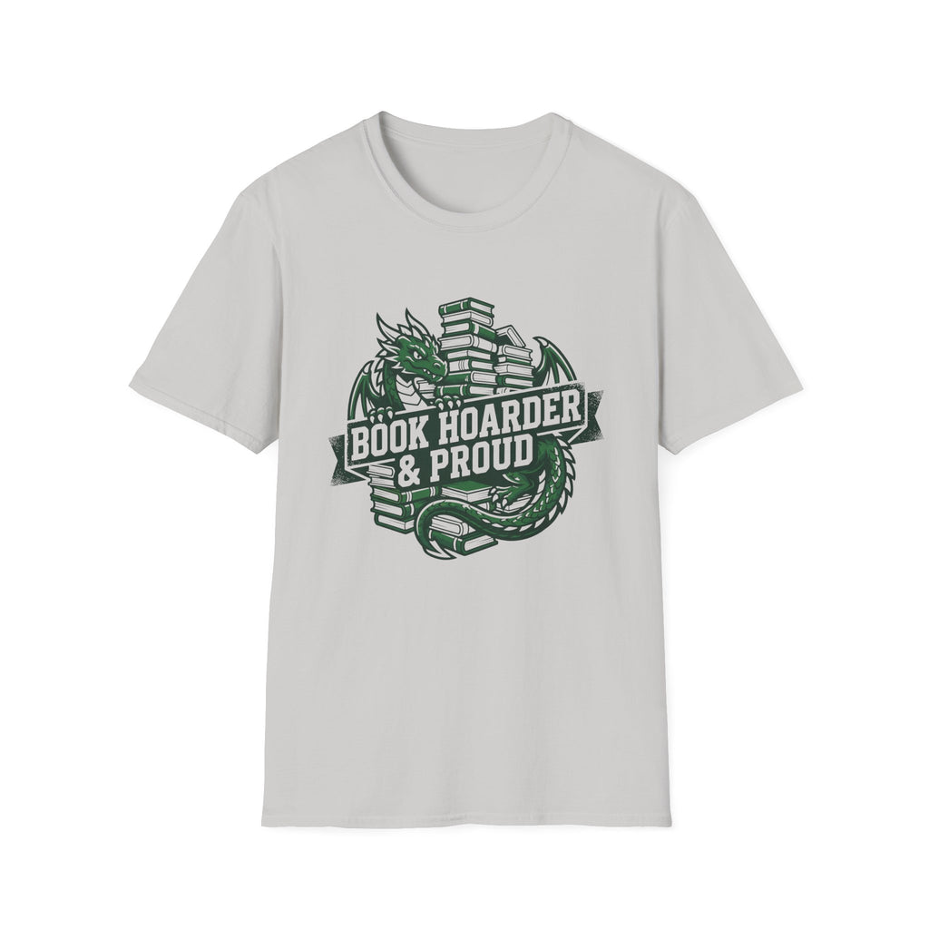 Book Hoarder And Proud T-Shirt