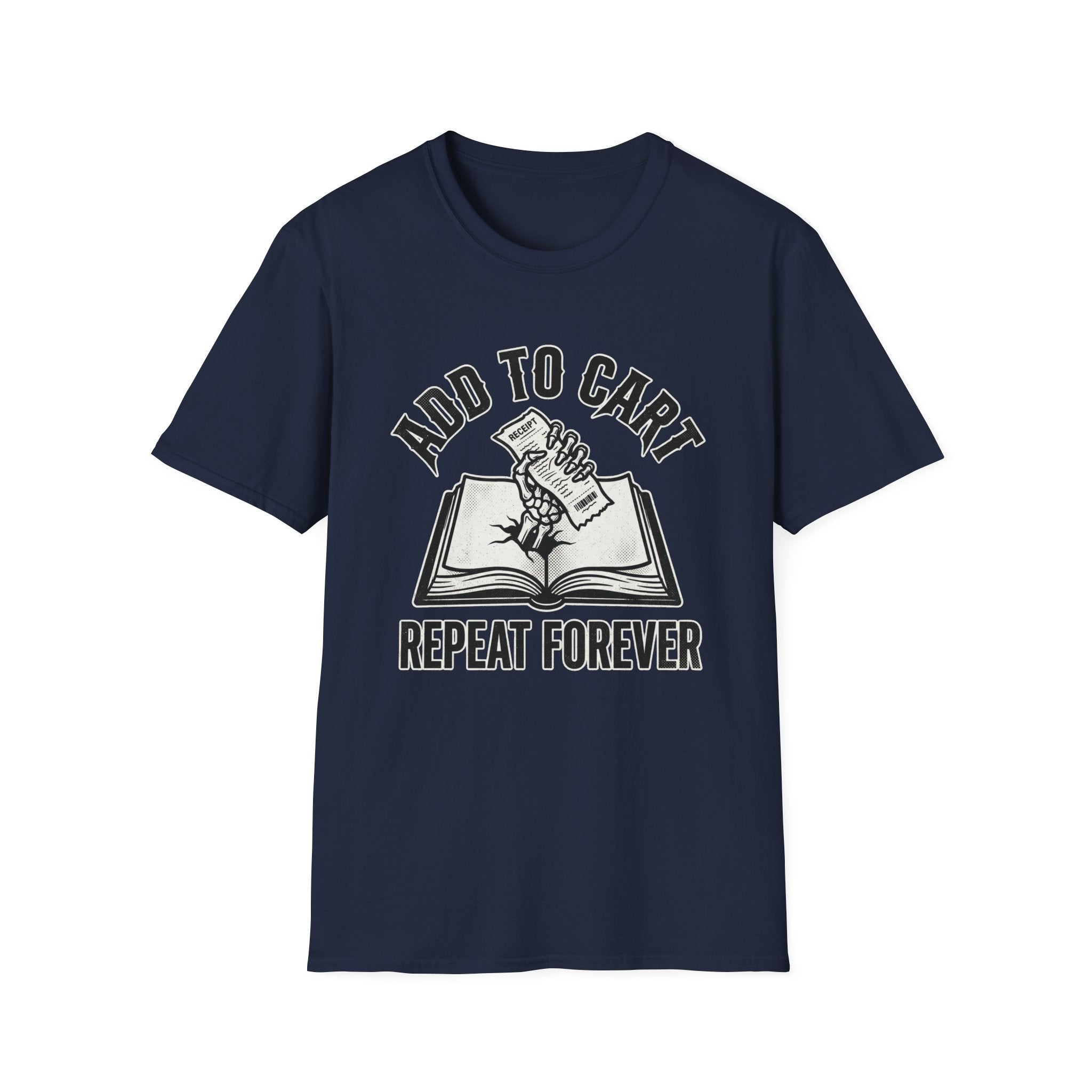 Add To Cart Repeat Forever T-Shirt