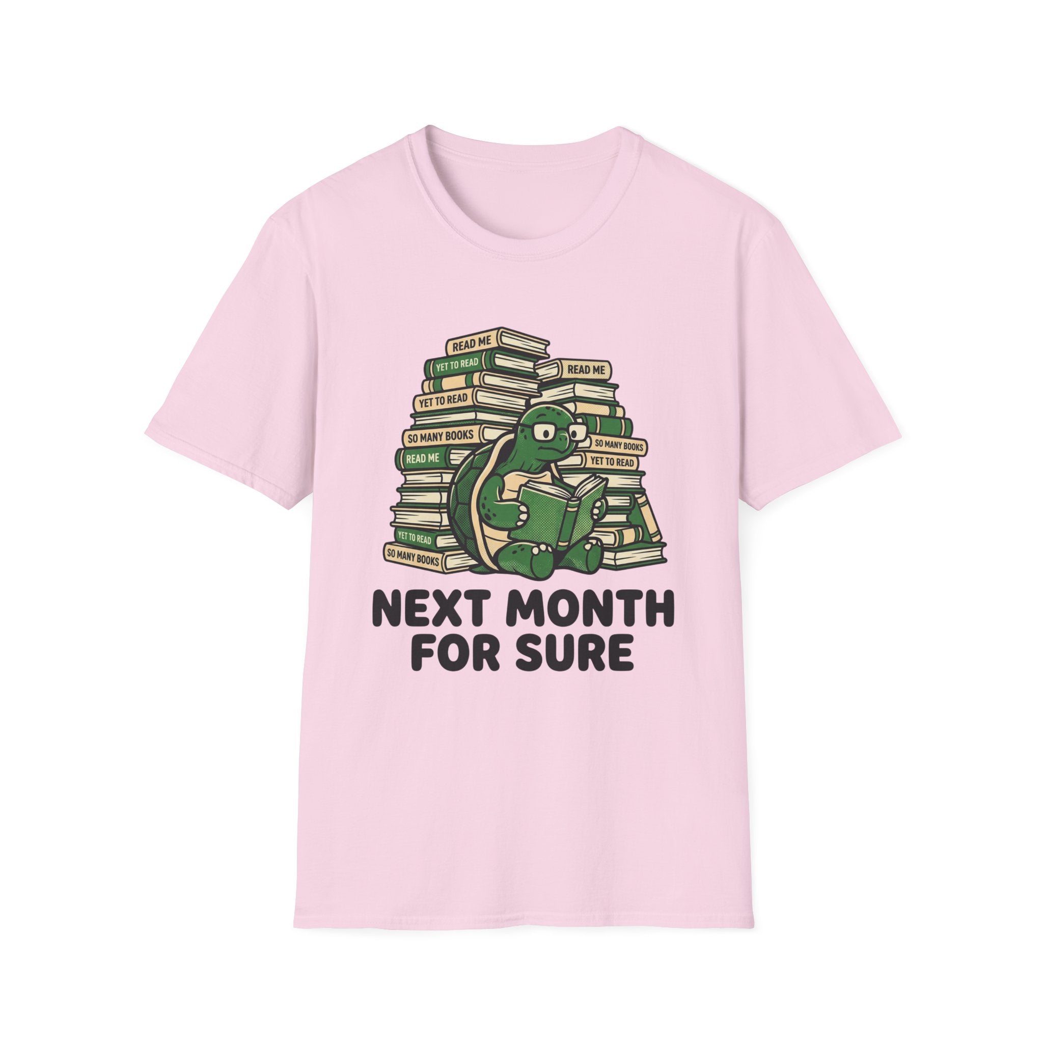 Next Month For Sure T-Shirt