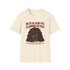 The TBR Pile Is Gaining On You T-Shirt