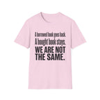 A Borrowed Book Goes Back A Bought Book Stays T-Shirt