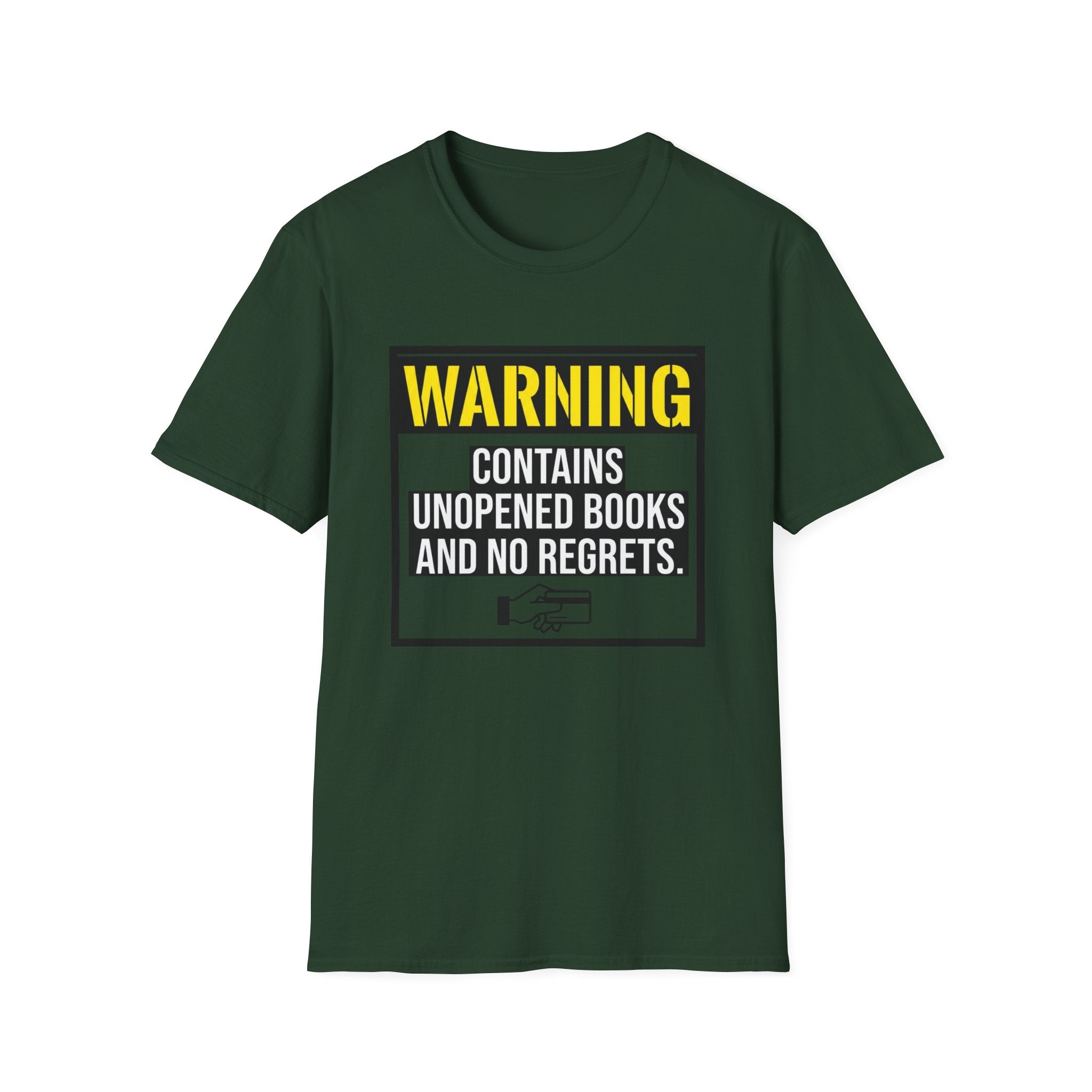 Warning Contains Unopened Books And No Regrets T-Shirt