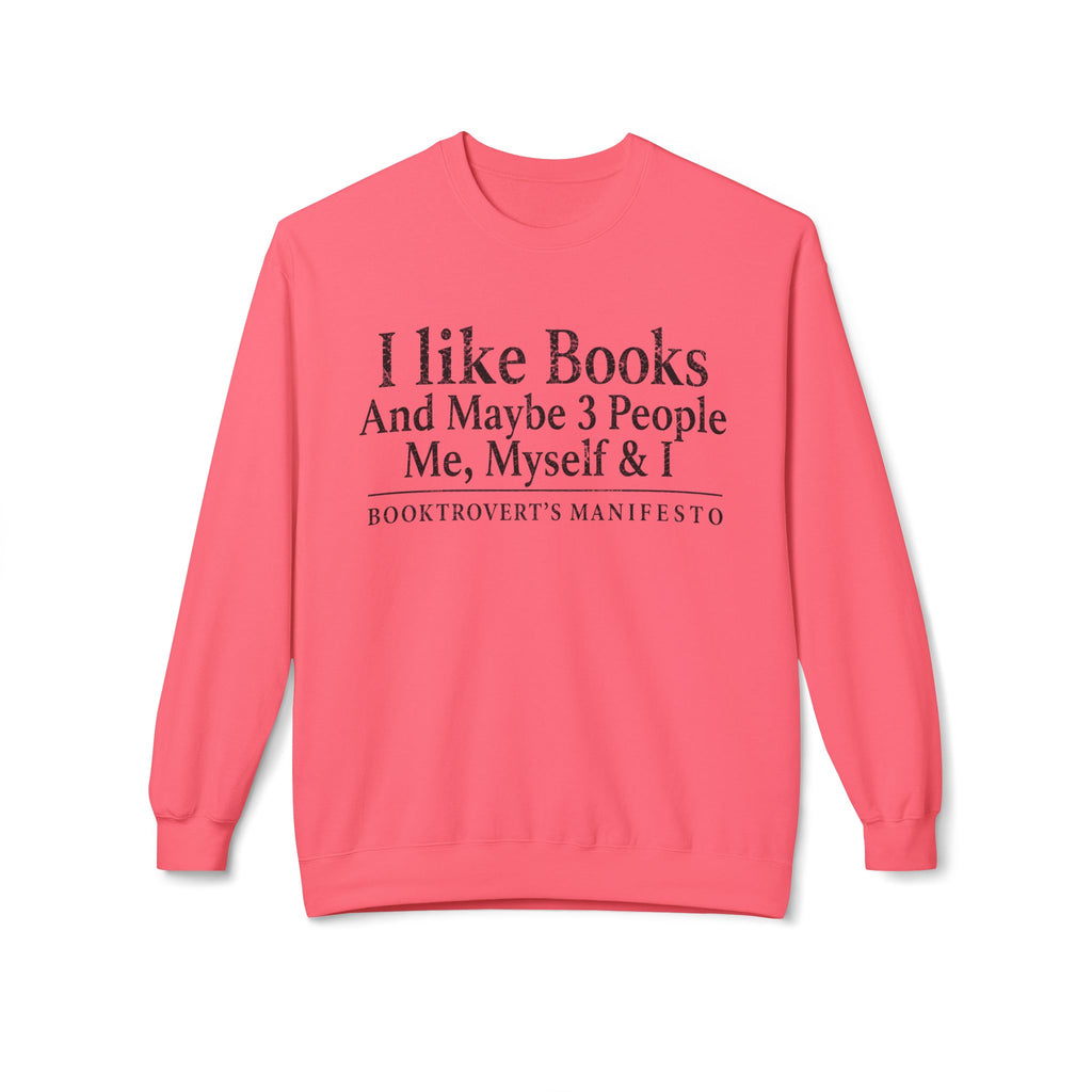 Me Myself & I Sweatshirt