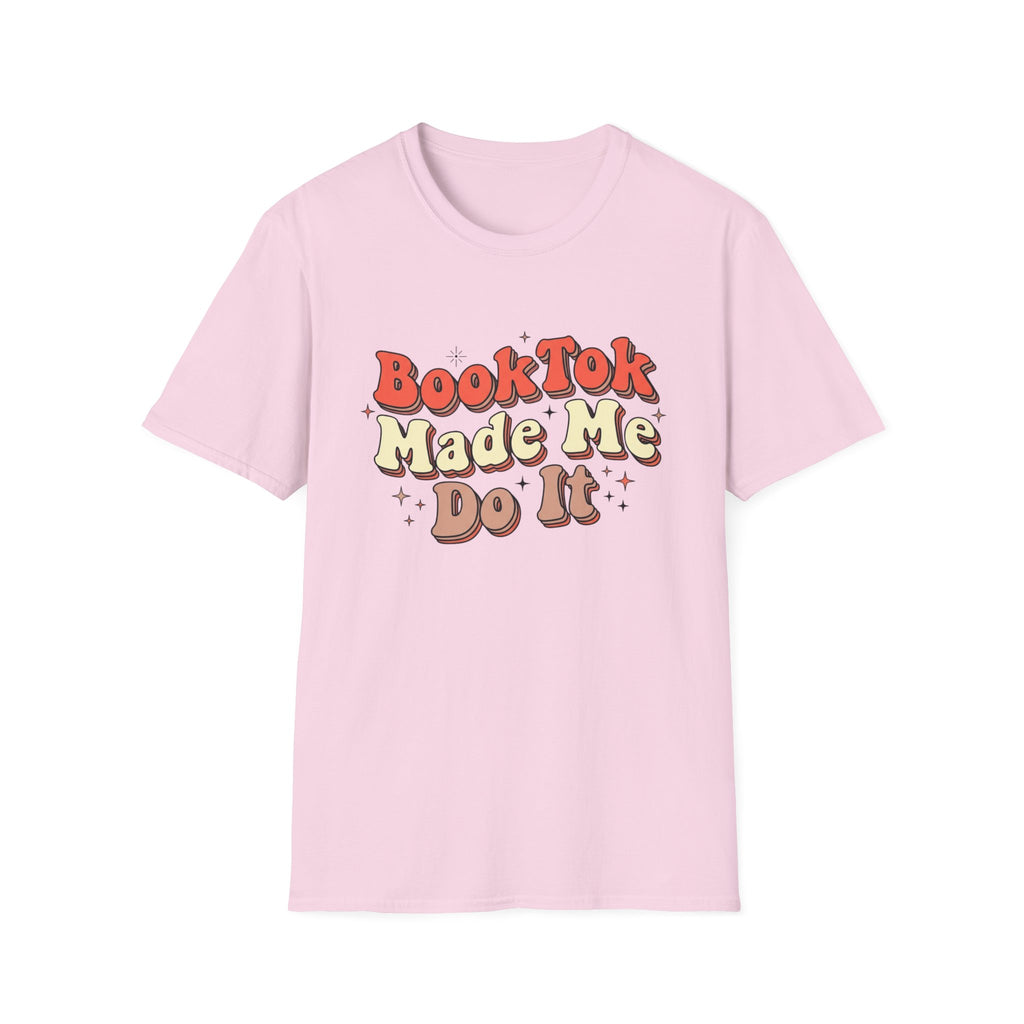 BookTok Made Me Do It T-Shirt