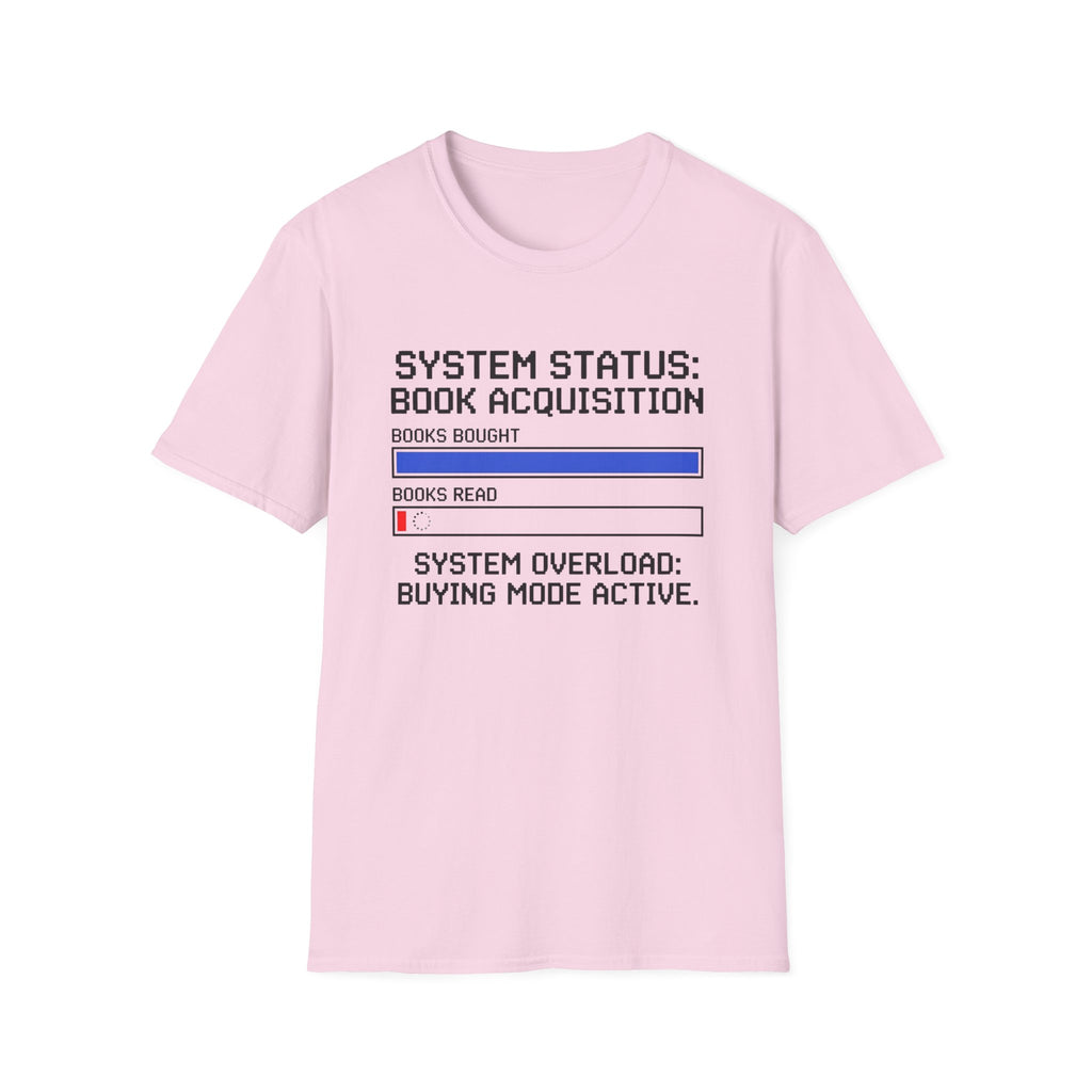 System Status Book Acquisition Buying Mode Active T-Shirt