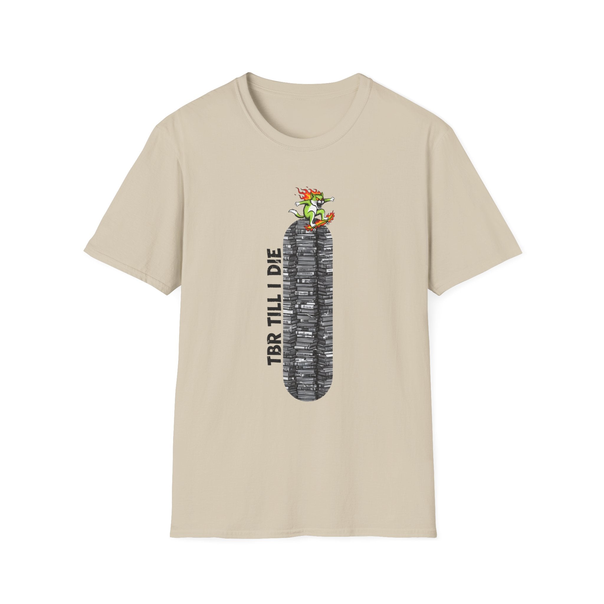 TBR Till I Die T-Shirt