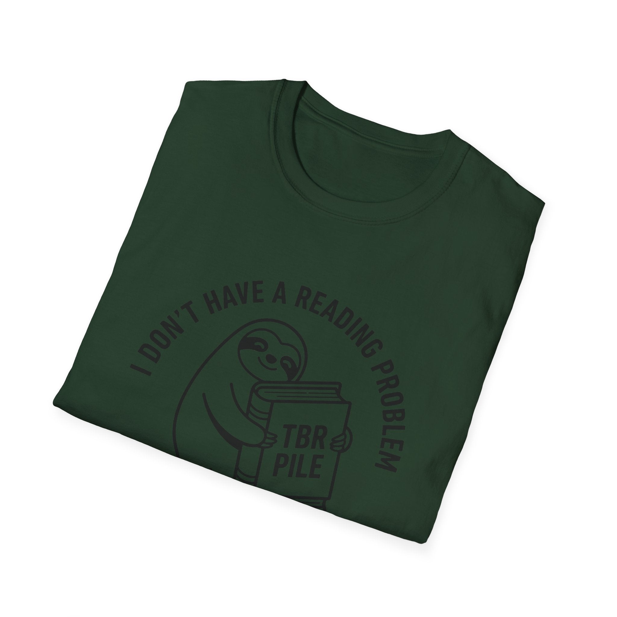 I Don't Have A Reading Problem I Have A Buying Problem T-Shirt