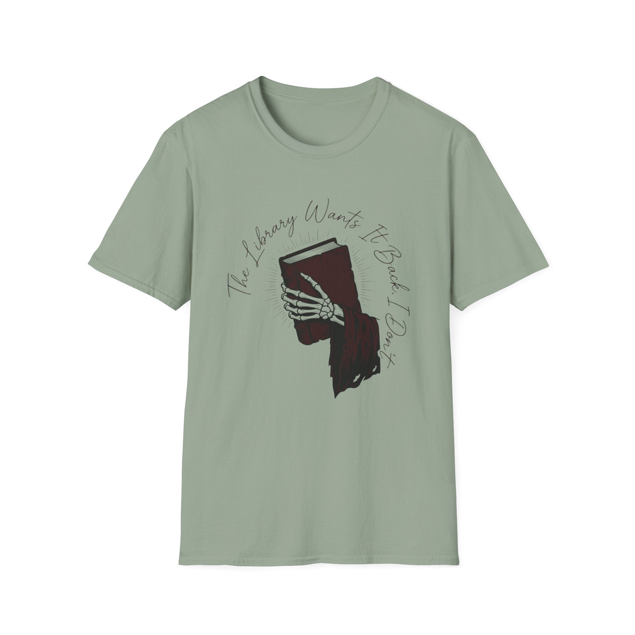 The Library Wants It Back I Don't T-Shirt