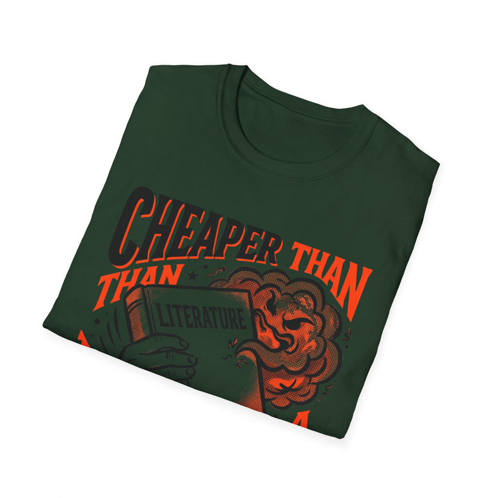 Cheaper Than A Therapist T-Shirt