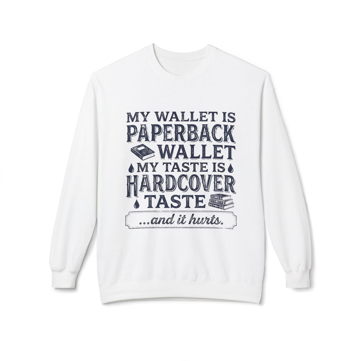 Hardcover Taste Sweatshirt