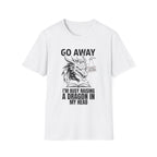 Go Away Raising A Dragon T-Shirt