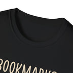 Bookmarks Are For Quitters T-Shirt