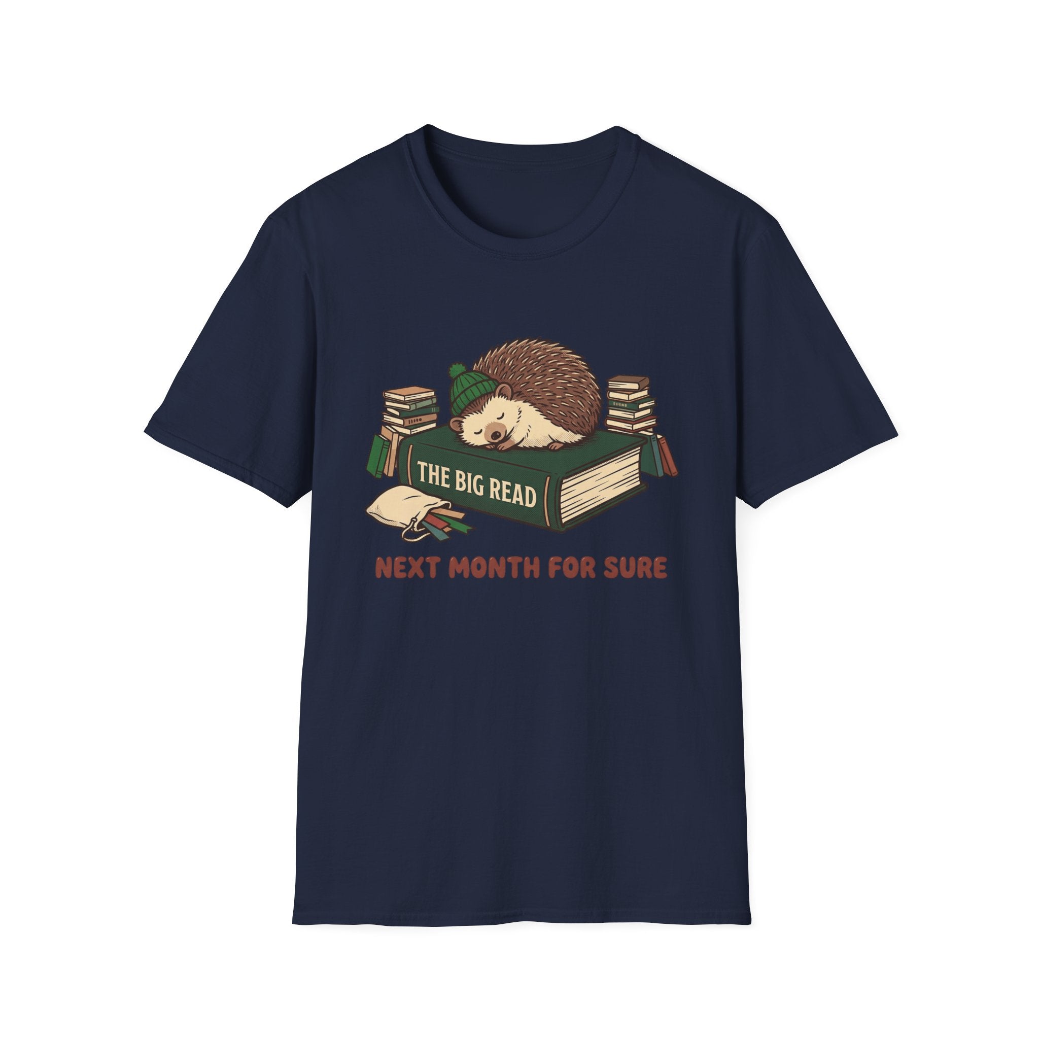 The Big Read Next Month For Sure T-Shirt