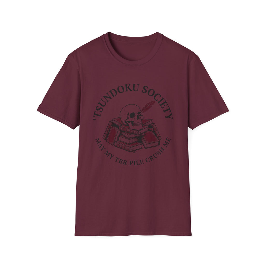 Tsundoku Society May My TBR Crush Me T-Shirt