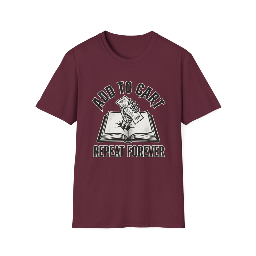 Add To Cart Repeat Forever T-Shirt