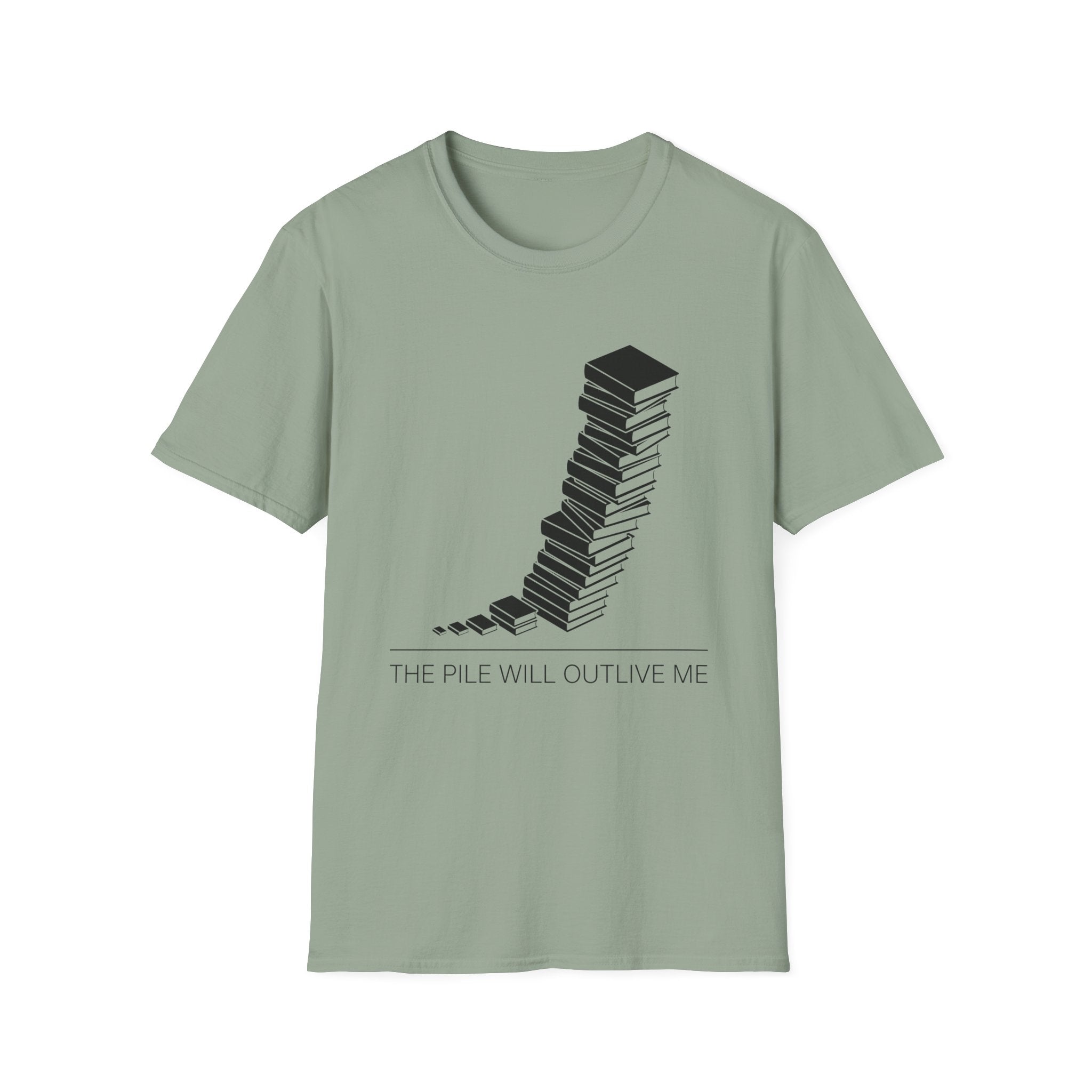 The Pile Will Outlive Me T-Shirt
