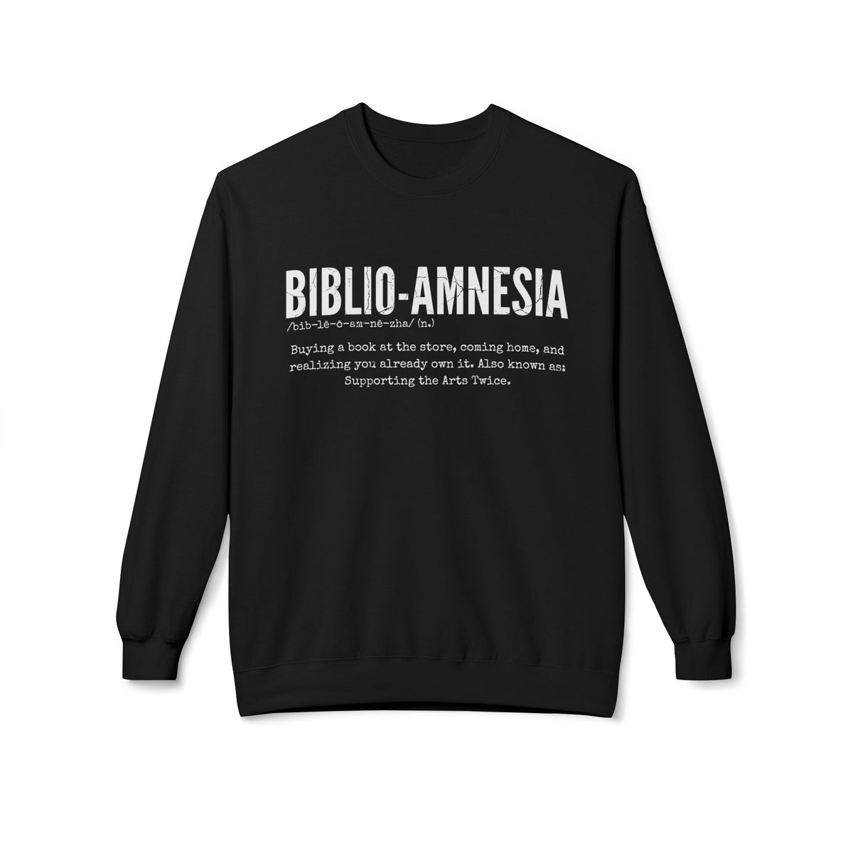 BIBLIO-AMNESIA  Sweatshirt