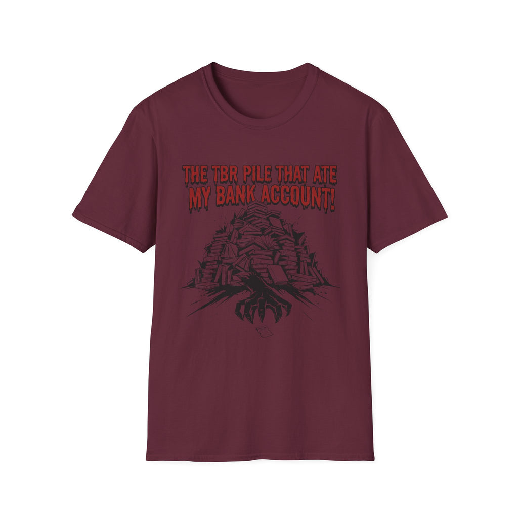 The TBR Pile That Ate My Bank Account T-Shirt