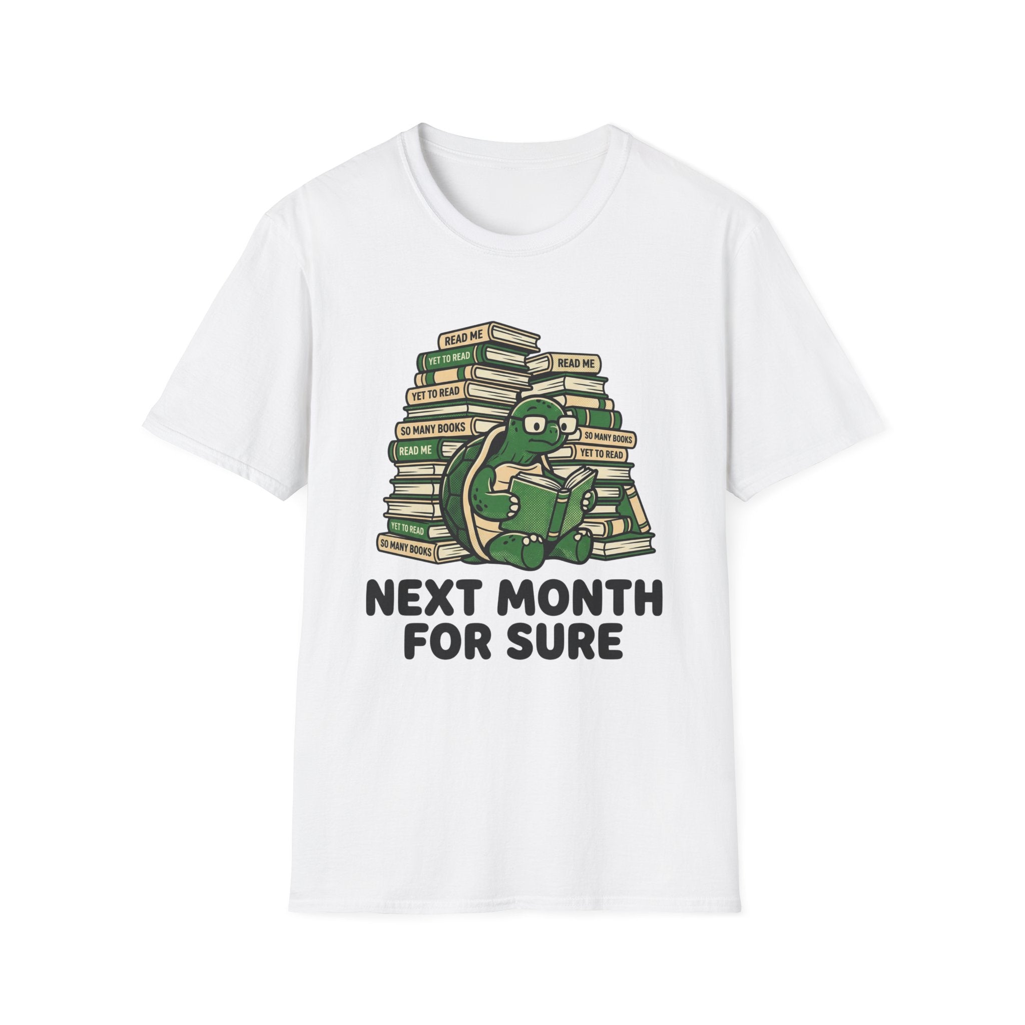 Next Month For Sure T-Shirt