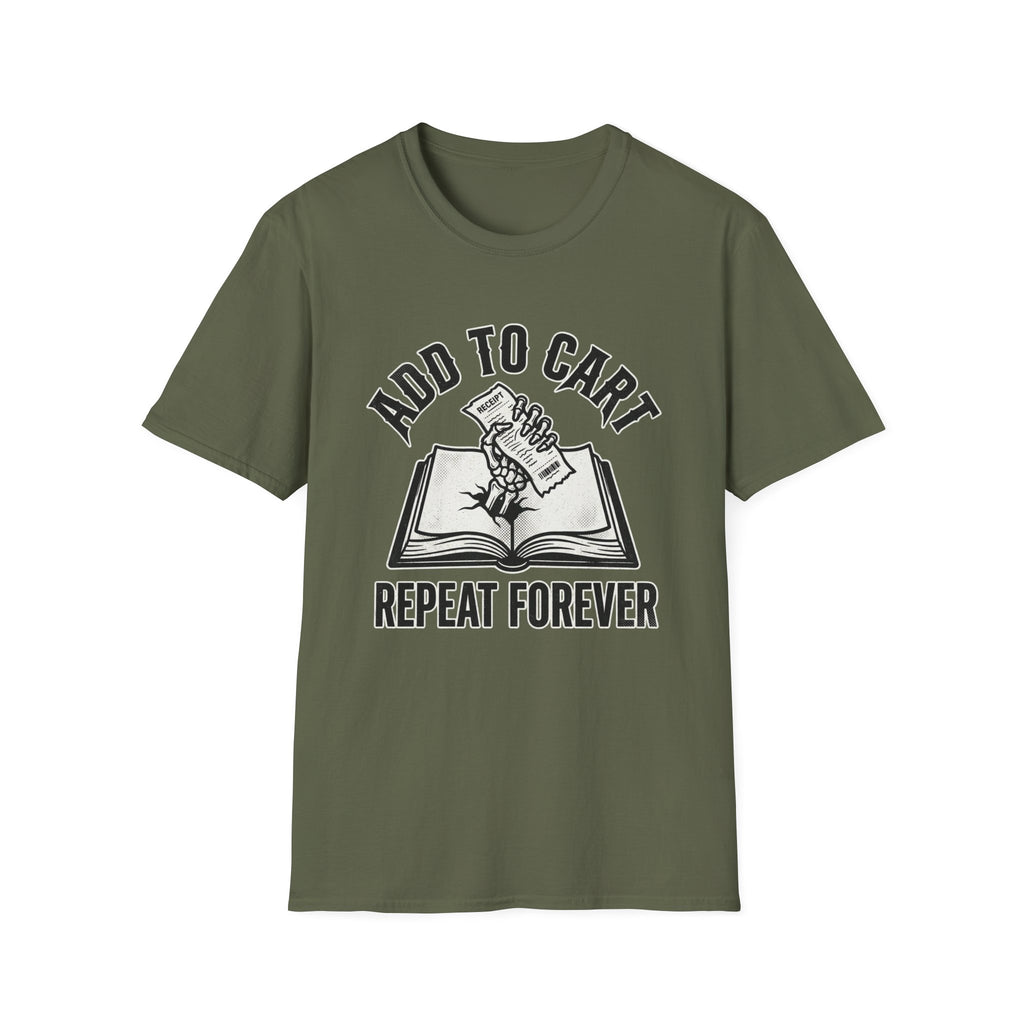 Add To Cart Repeat Forever T-Shirt