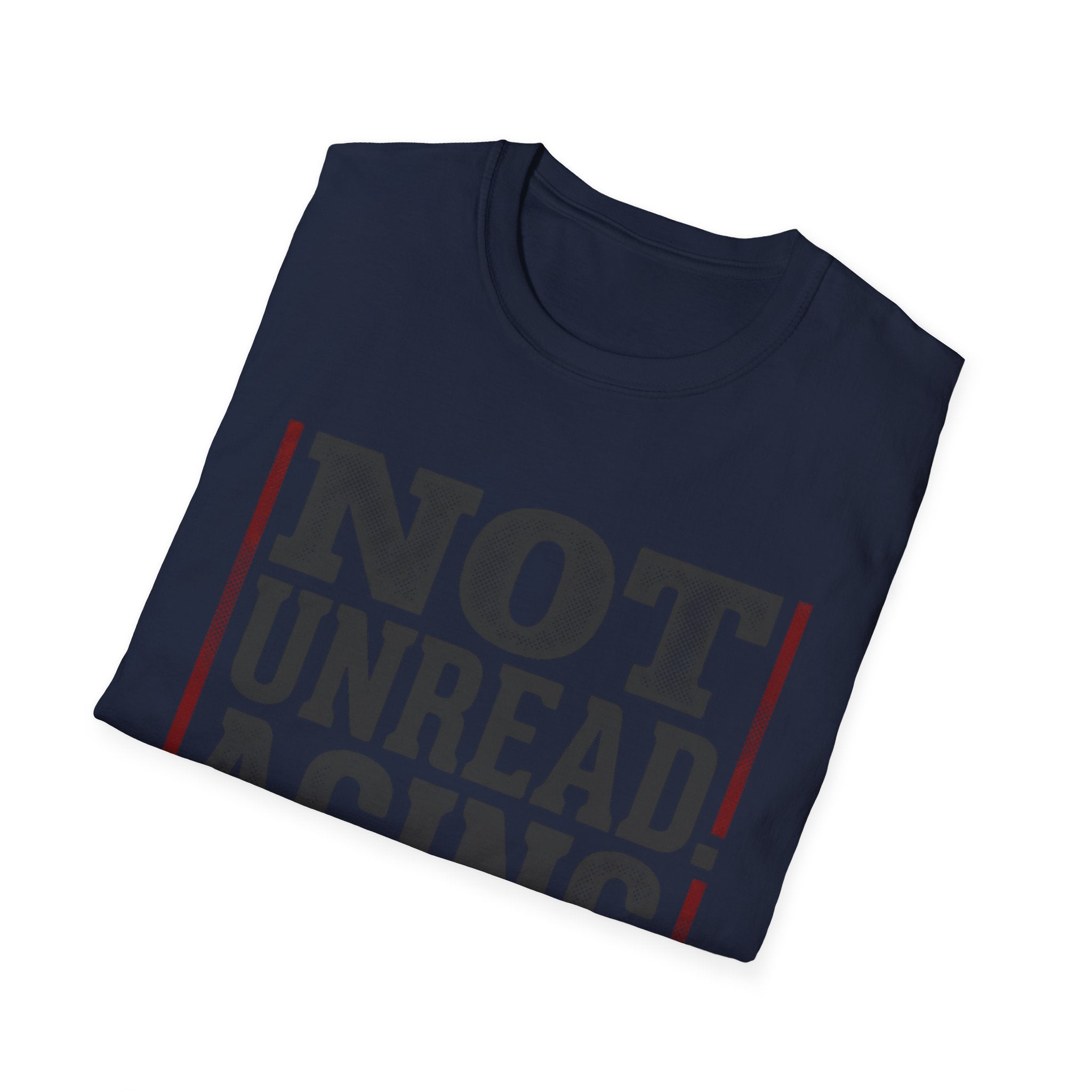 Not Unread Aging Let Them Sit T-Shirt
