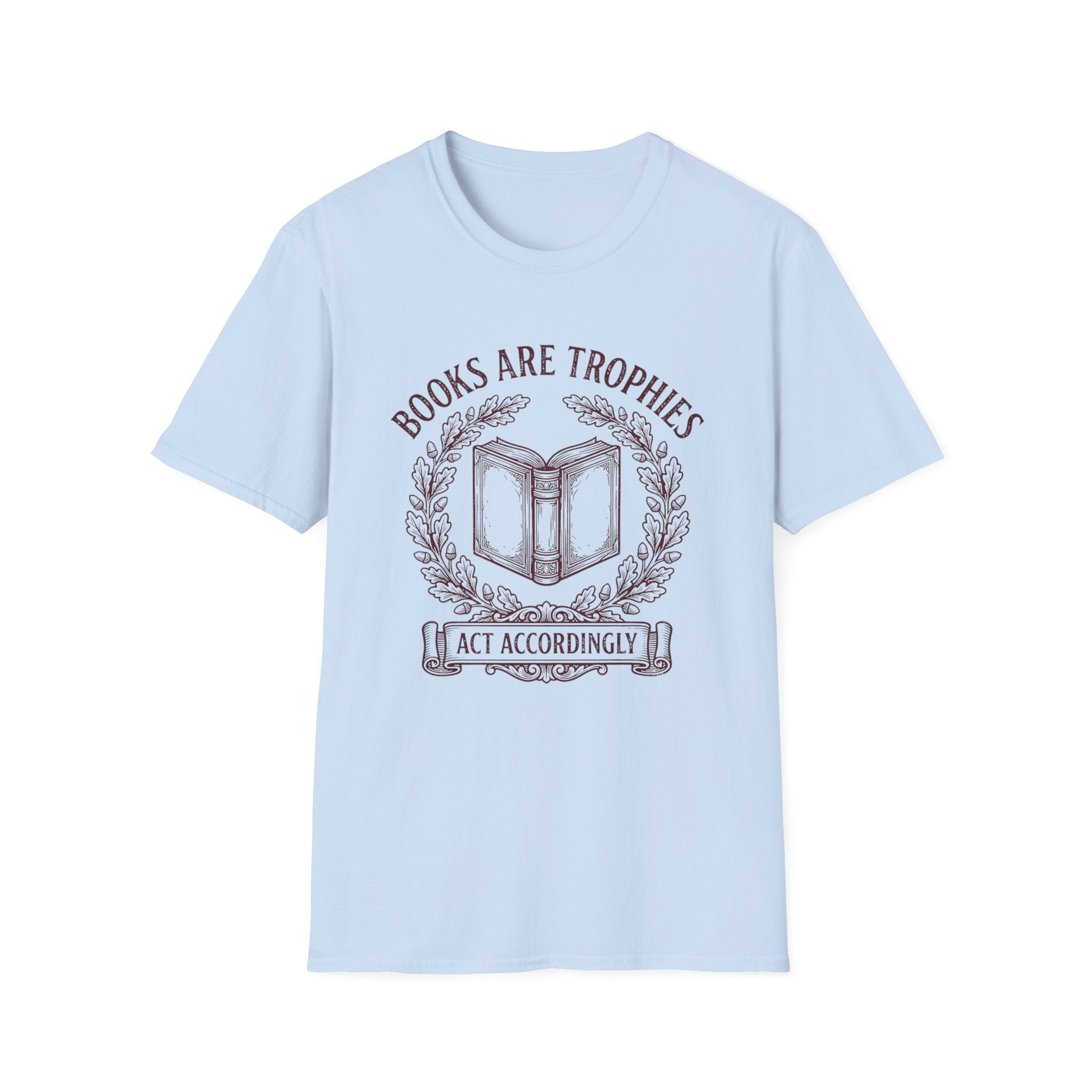 Books Are Trophies T-Shirt
