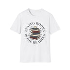 Buying Books Is The Reading T-Shirt