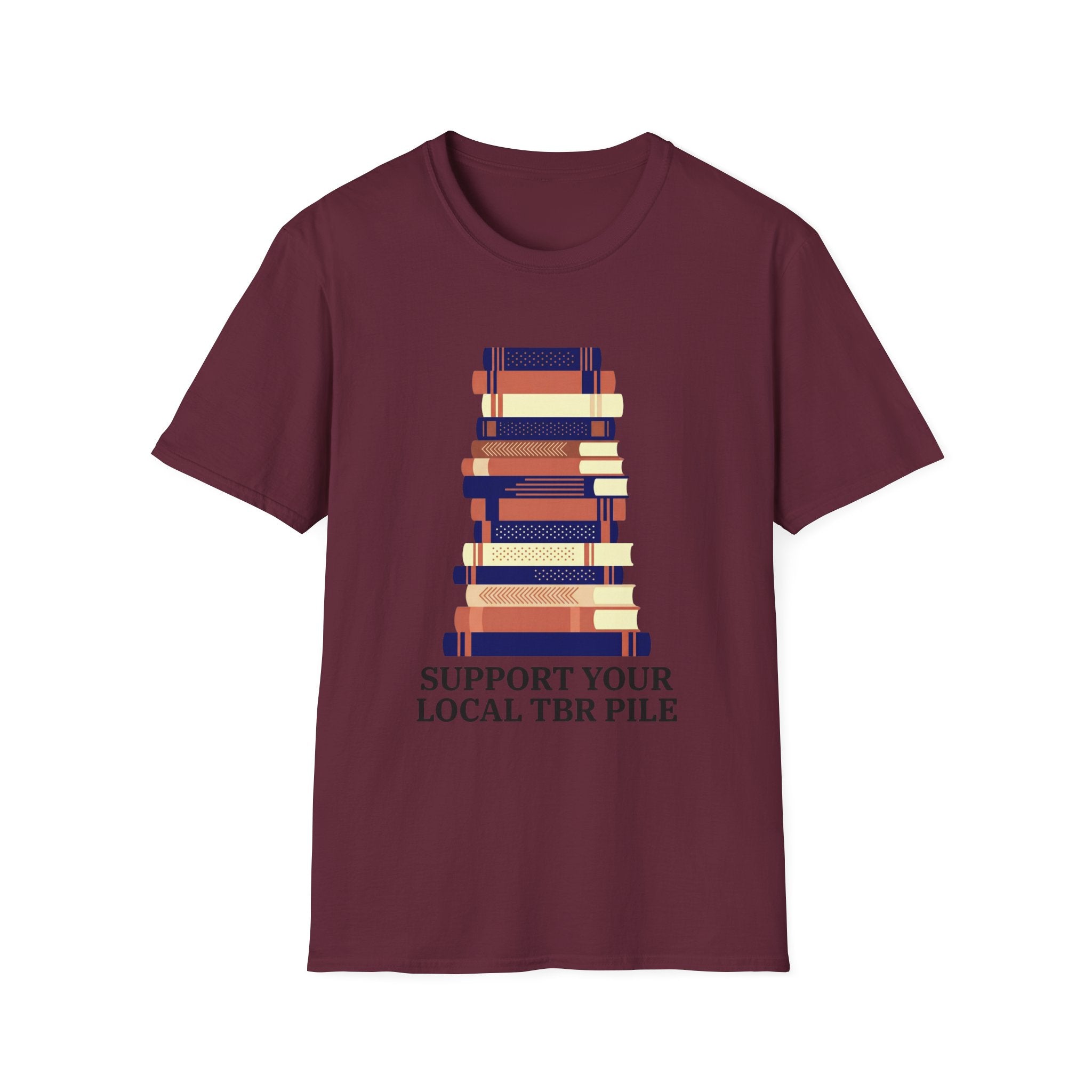 Support Your Local TBR Pile T-Shirt