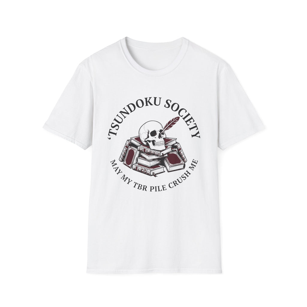 Tsundoku Society May My TBR Crush Me T-Shirt