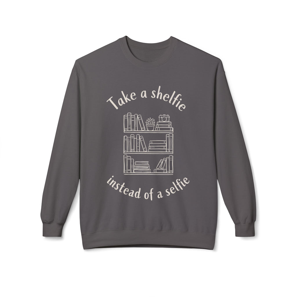 Shelfie Not Selfie Sweatshirt