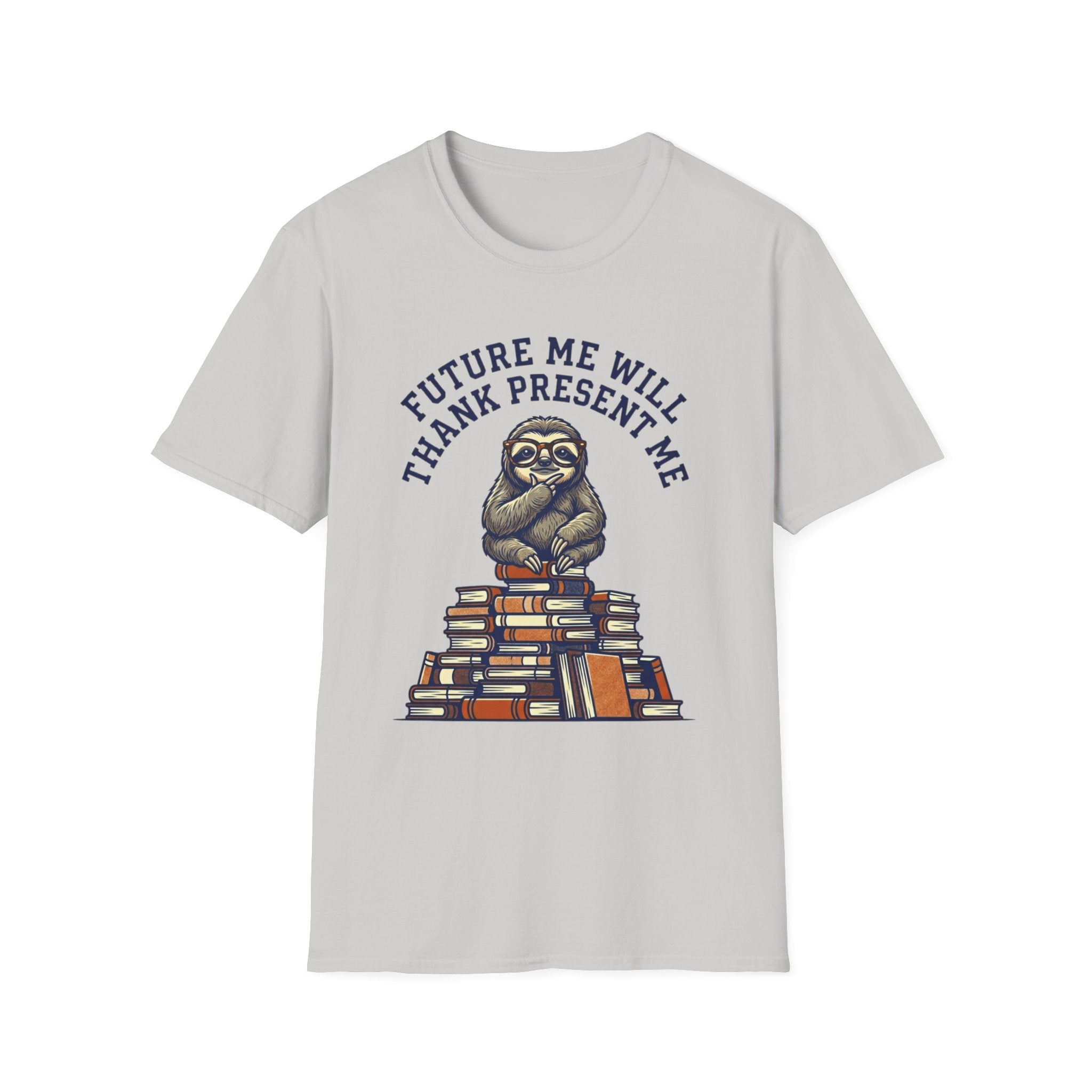 Future Me Will Thank Present Me T-Shirt
