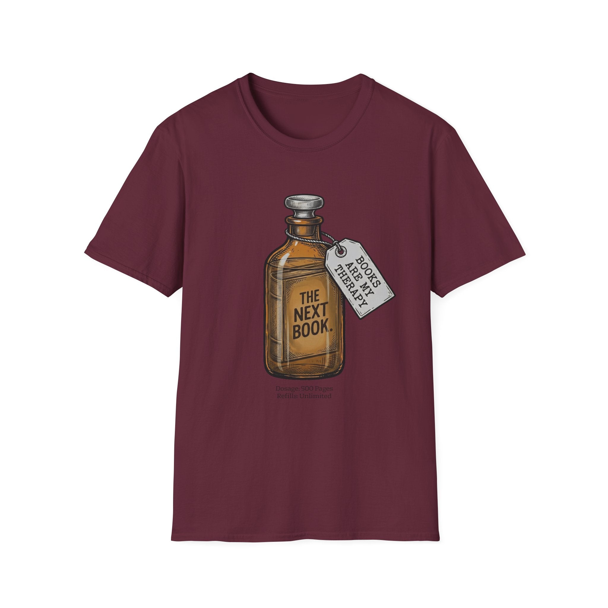 The Next Book Books Are My Therapy T-Shirt