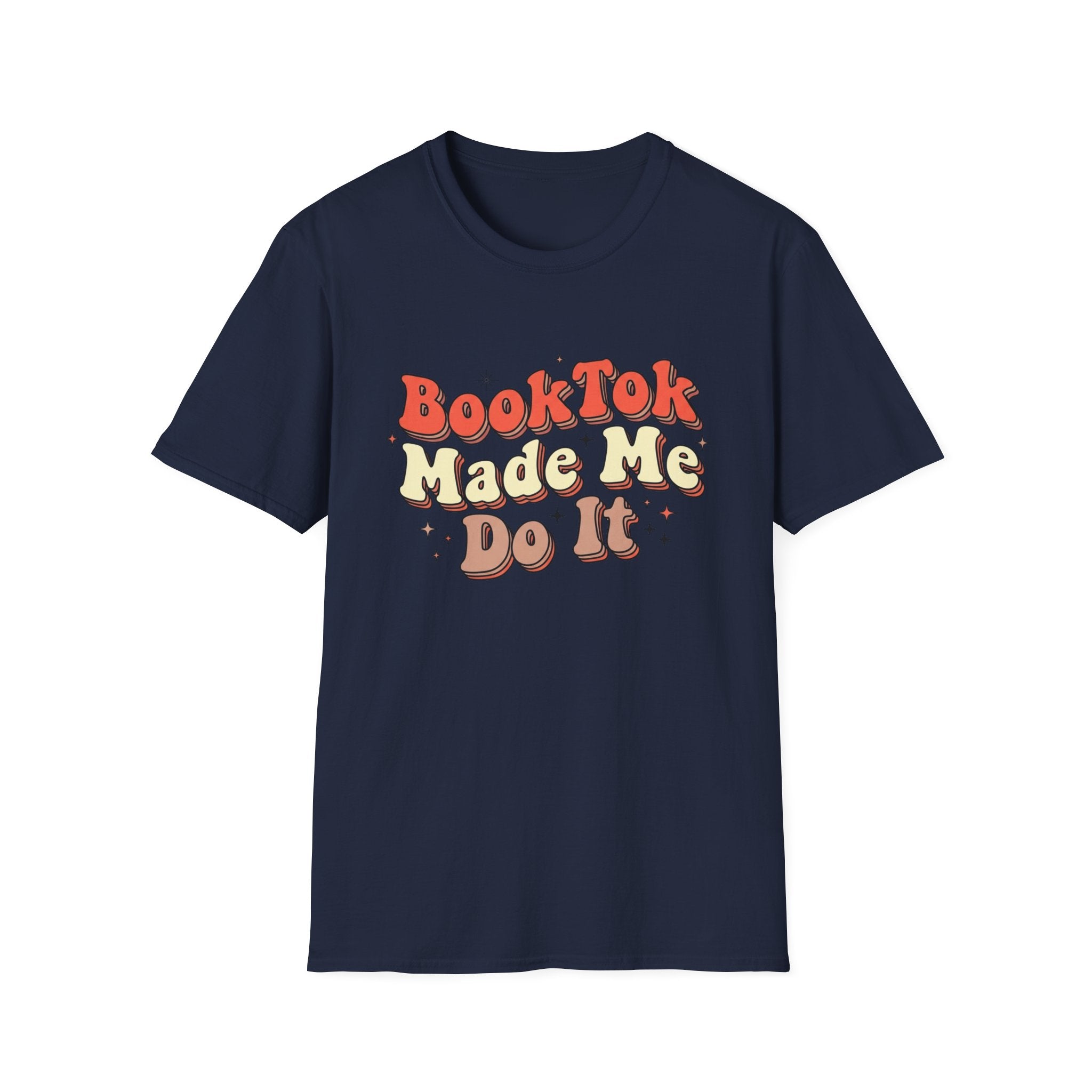 BookTok Made Me Do It T-Shirt