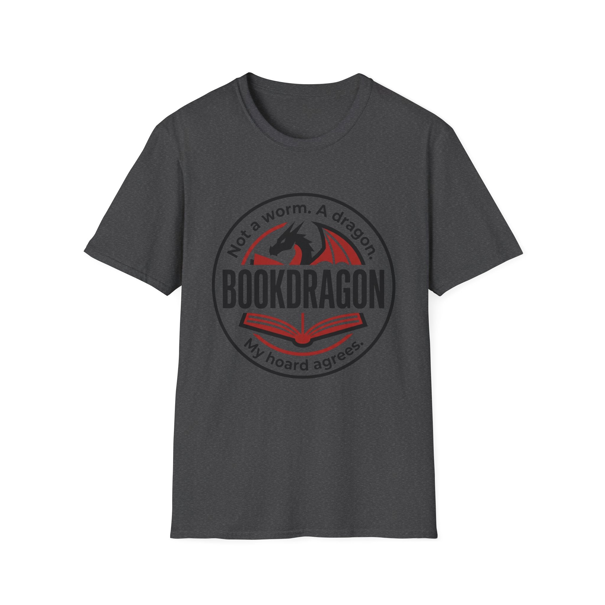 Not A Worm A Dragon Bookdragon My Hoard Agrees T-Shirt