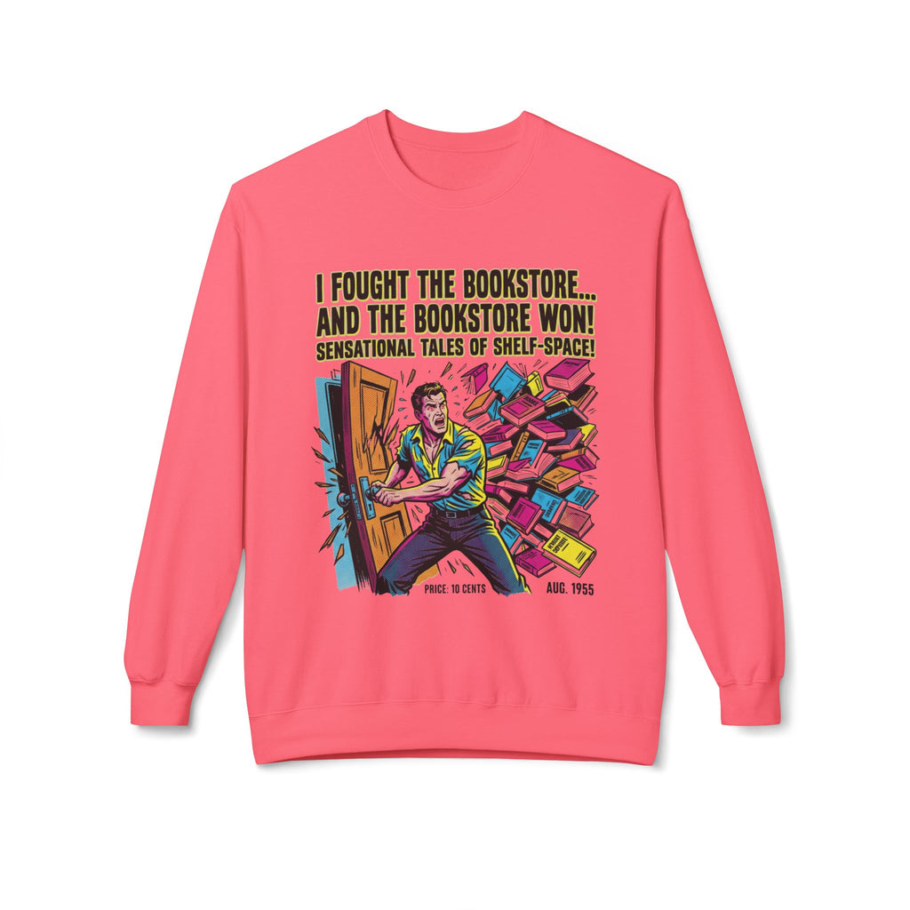 I Fought The Bookstore Sweatshirt