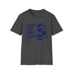I Built This Don't Touch It T-Shirt