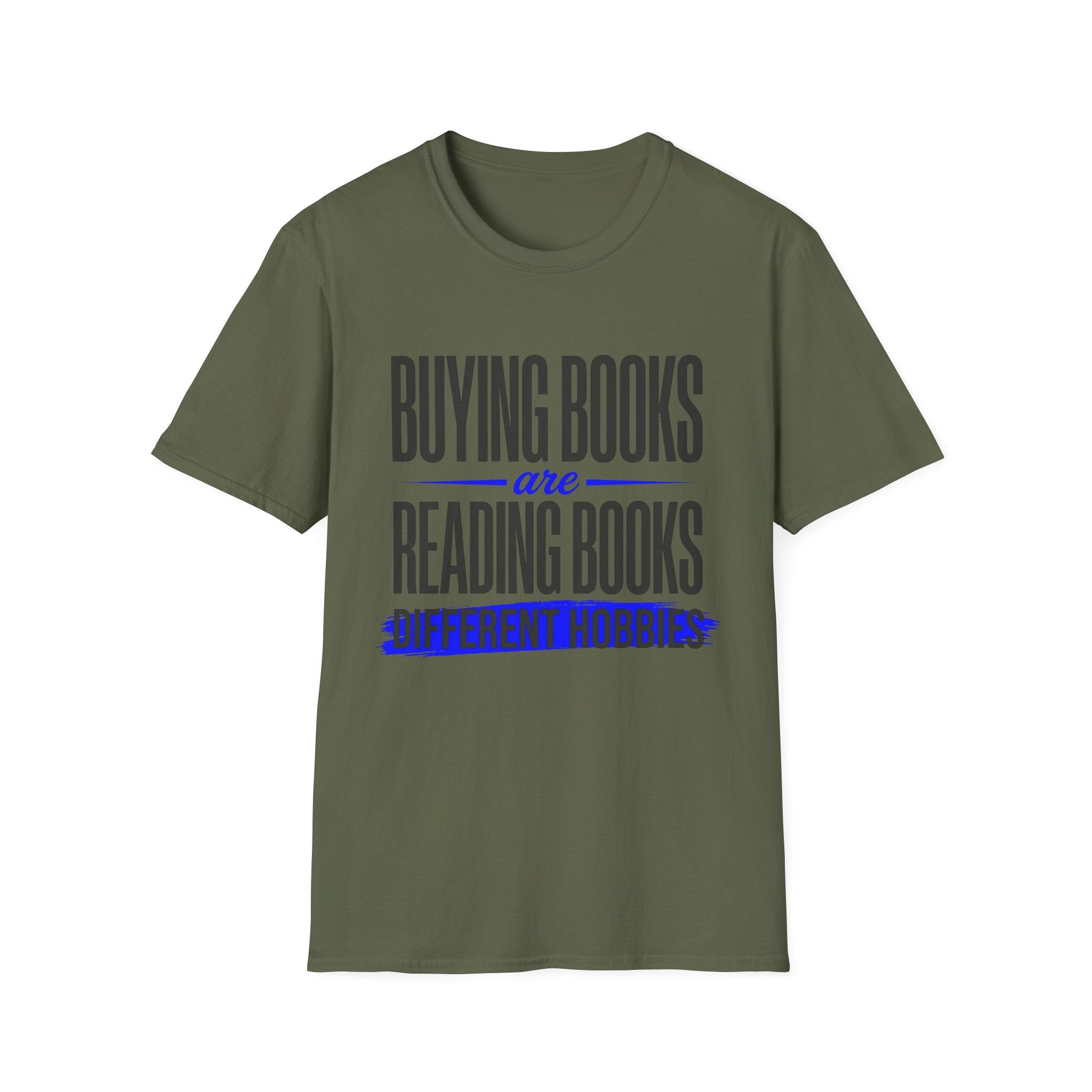 Buying Books Are Reading Books Different Hobbies T-Shirt