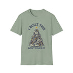 I Built This T-Shirt