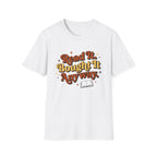 Read It Bought It Anyway T-Shirt