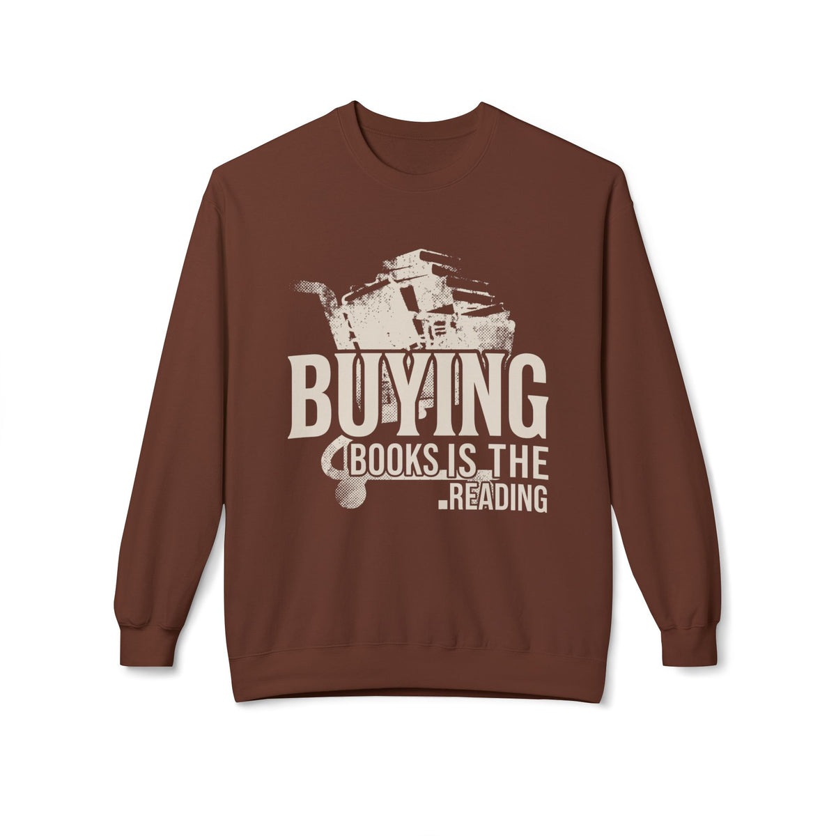 Buying Is Reading  Sweatshirt