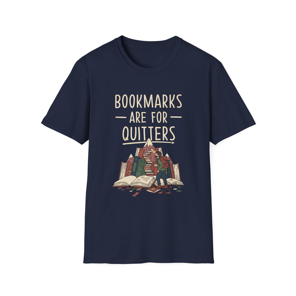 Bookmarks Are For Quitters T-Shirt