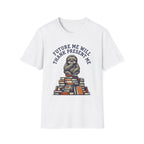 Future Me Will Thank Present Me T-Shirt
