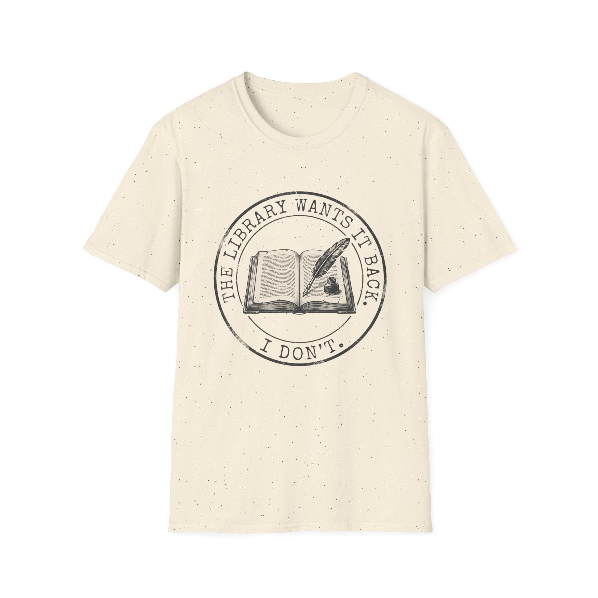 The Library Wants It Back I Don't T-Shirt