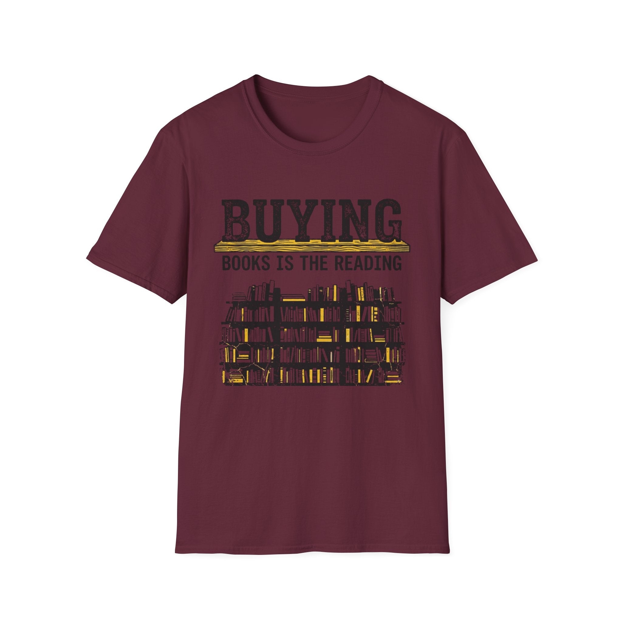 Buying Books Is The Reading T-Shirt